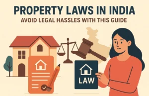 Property Laws in India